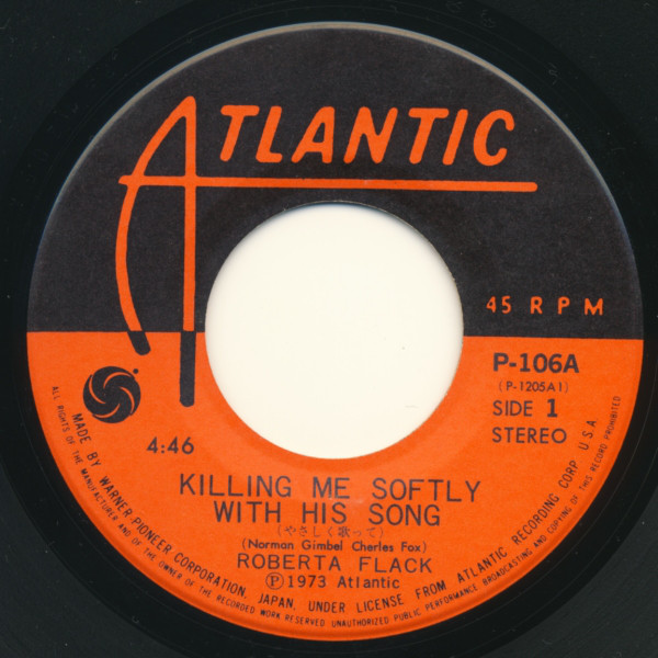 ロバータ・フラック = Roberta Flack - やさしく歌って = Killing Me Softly With His Song / 愛は面影の中に = The First Time Ever I Saw Your Face (7") - 画像 (3)