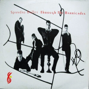 Spandau Ballet - Through The Barricades (LP, Album)