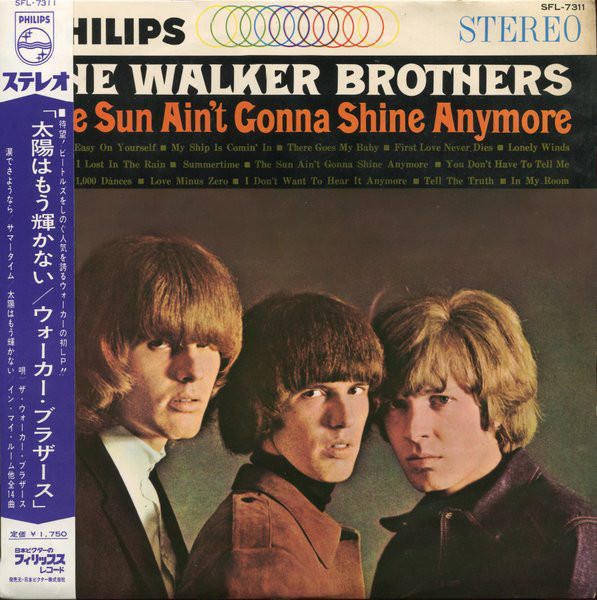 The Walker Brothers = ザ・ウォーカー・ブラザース - The Sun Ain't Gonna Shine Anymore = 太陽はもう輝かない (LP, Comp)