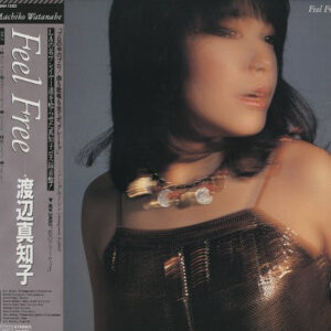 Machiko Watanabe = 渡辺真知子 - Feel Free (LP, Album)