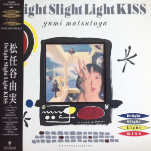 Yumi Matsutoya = 松任谷由実 - Delight Slight Light Kiss (LP, Album)