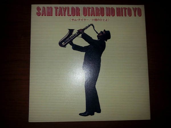 Sam (The Man) Taylor* - Otaru No Hito Yo (LP, Album, Gat) - 画像 (2)