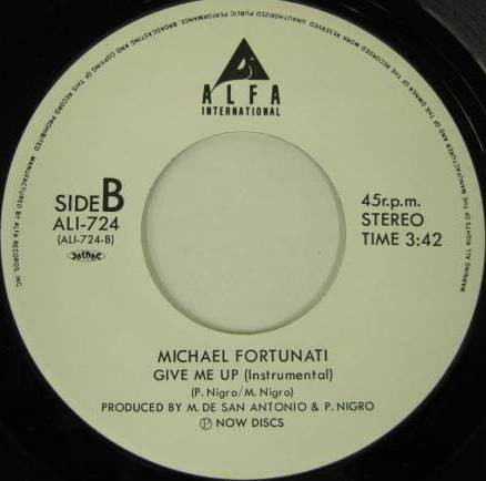 Michael Fortunati - ギヴ・ミー・アップ Give Me Up (7") - 画像 (3)