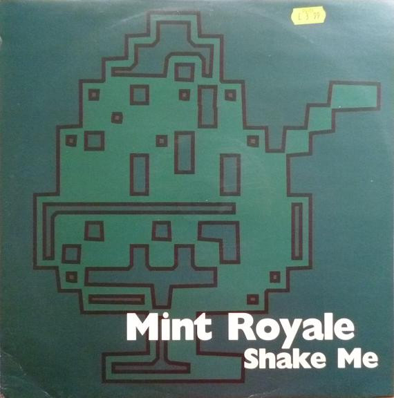 Mint Royale - Shake Me (12")