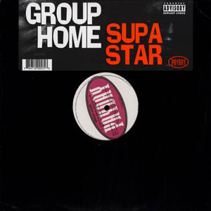 Group Home - Supa Star (12", RE)