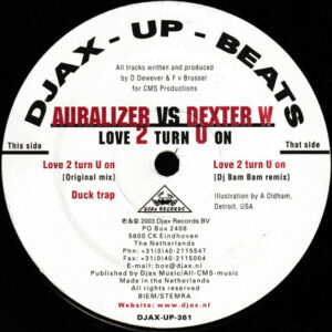 Auralizer Vs Dexter W* - Love 2 Turn U On (12")