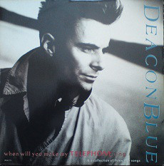 Deacon Blue - When Will You (Make My Telephone Ring) (12", Single)