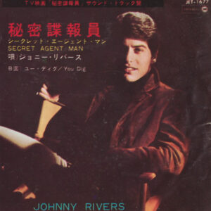 Johnny Rivers - Secret Agent Man / You Dig (7")