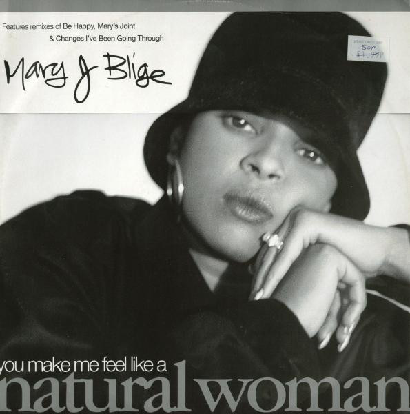 Mary J. Blige - (You Make Me Feel Like A) Natural Woman (12")