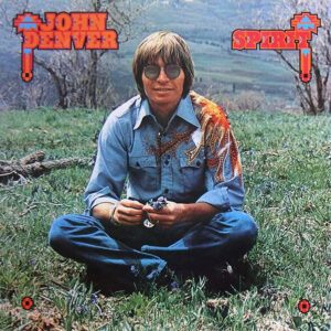 John Denver - Spirit (LP, Album, Ind)