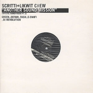 Scritti* + Likwit Crew - Another Sound Mission (Mystic Handyman Pt 2) (12")
