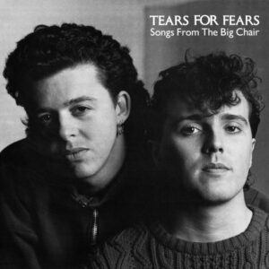 Tears For Fears - Songs From The Big Chair (LP, Album, 53 )