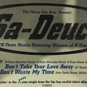 Sa-Deuce - Body Knockin' / Don't Take Your Love Away / Don't Waste My Time (12")