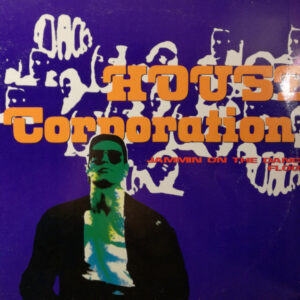 House Corporation - Jammin On The Dance Floor (12")