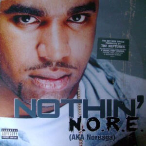 N.O.R.E. - Nothin' (12")
