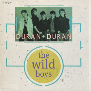 Duran Duran - The Wild Boys (12", Single, Jac)