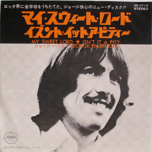 George Harrison - My Sweet Lord / Isn't It A Pity (7", Single)