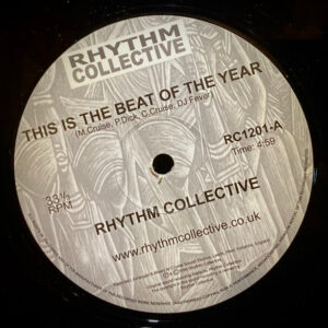 Rhythm Collective - This Is The Beat Of The Year / This Is The Beat Of The Jungle (12")