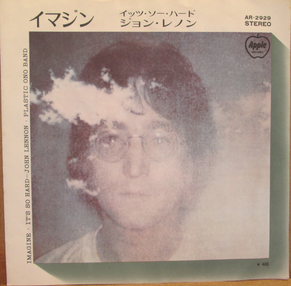 John Lennon, Plastic Ono Band With The Flux Fiddlers - Imagine / It's So Hard (7", Single)