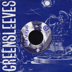 Mr. Vegas - Girls Time Remix / She's A Ho Remix (7")