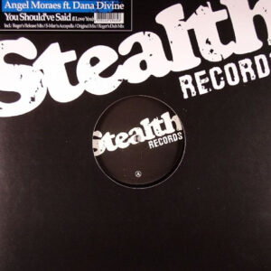 Angel Moraes - You Should've Said (I Love You) (12")
