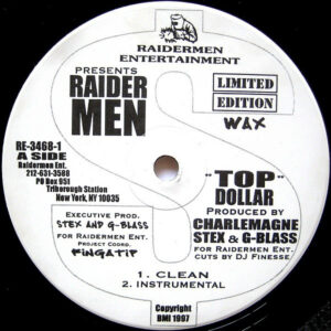 Raider Men* - Top Dollar / Strategy (12", Ltd)