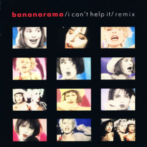 Bananarama - I Can't Help It (Remix) (12", Single)