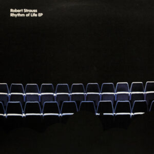 Robert Strauss - Rhythm Of Life EP (12", EP)