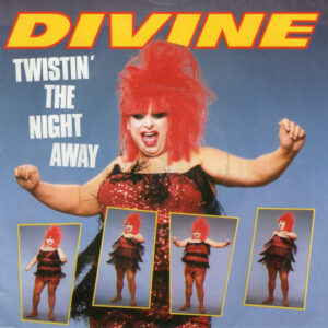 Divine - Twistin' The Night Away (12", Single)