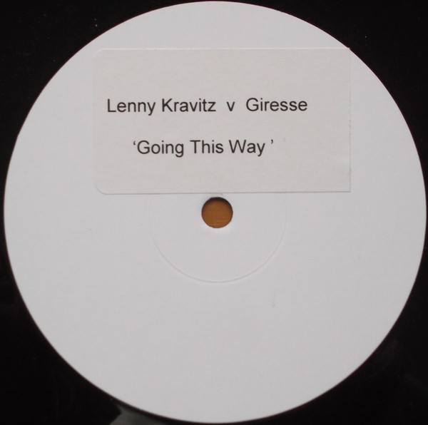 Lenny Kravitz vs. Giresse - Going This Way (12", S/Sided, Unofficial, W/Lbl, Sti)