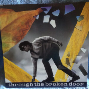 Yutaka Ozaki = 尾崎豊* - Through The Broken Door = 壊れた扉から (LP, Album, Gat)