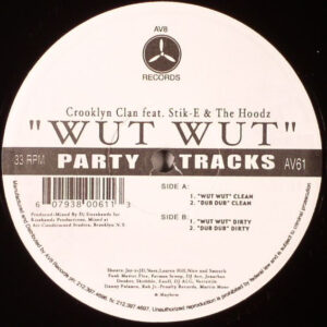 Crooklyn Clan - Wut Wut (12")