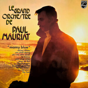 Le Grand Orchestre De Paul Mauriat - Mamy Blue (LP, Album)