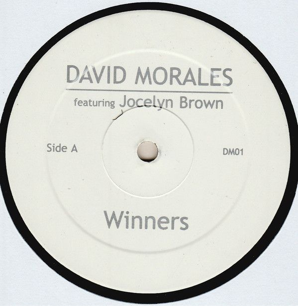 David Morales Featuring Jocelyn Brown - Winners (12")