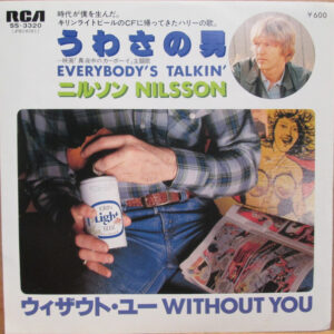 Nilsson - Without You / Everybody's Talkin' (7", Single, RE)