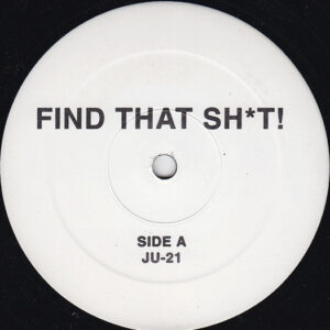 The Beatnuts - Find That Sh*t! (12", Unofficial)
