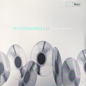 Various - No Categories 3 :: A Ubiquity Compilation (2x12", Album, Comp)
